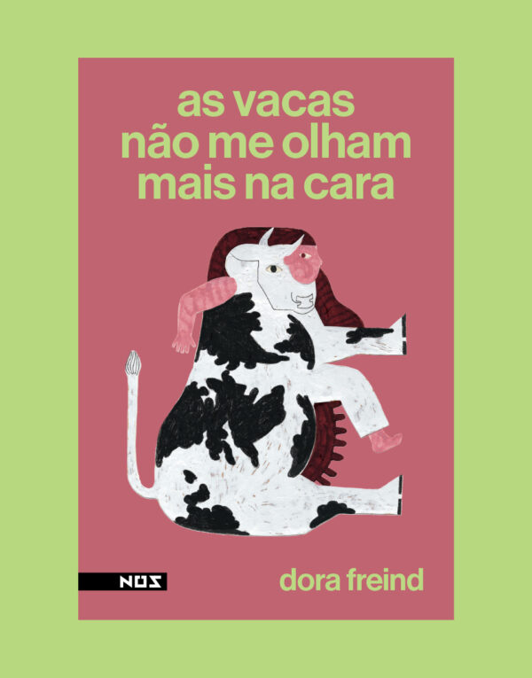 As vacas não me olham mais na cara
