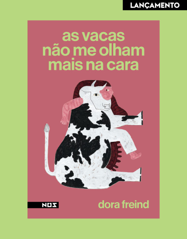 As vacas não me olham mais na cara